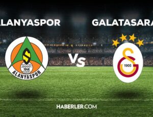 Alanyaspor – Galatasaray maçı ne vakit, saat kaçta, hangi kanalda? Alanyaspor – Galatasaray maçı saat kaçta başlayacak, nerede yayınlanacak?