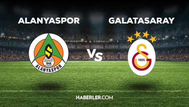 Alanyaspor – Galatasaray maçı ne vakit, saat kaçta, hangi kanalda? Alanyaspor – Galatasaray maçı saat kaçta başlayacak, nerede yayınlanacak?